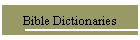 Bible Dictionaries